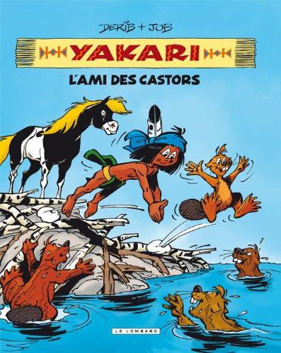 Yakari. Vol. 2. L'ami des castors