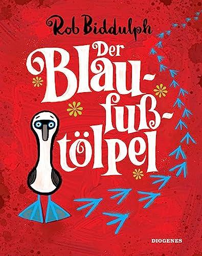 Der Blaufußtölpel (Kinderbücher)