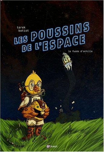 Les poussins de l'espace. La fusée d'Achille