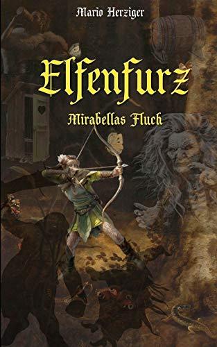 Elfenfurz: Mirabellas Fluch