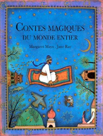 Contes magiques du monde entier