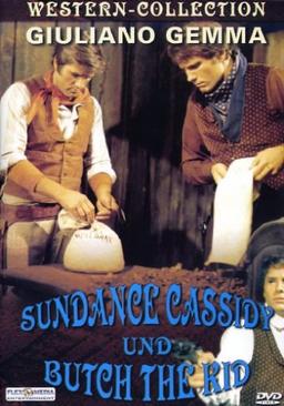 Sundance Cassidy und Butch the Kid