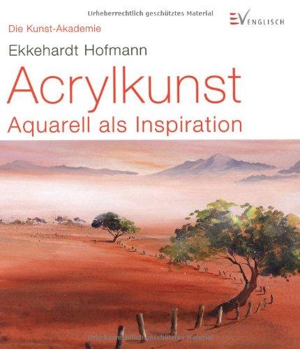 Acrylkunst: Aquarell als Inspiration