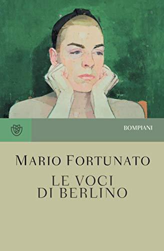 Le voci di Berlino (Tascabili Narrativa)