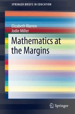 Mathematics at the Margins (SpringerBriefs in Education)