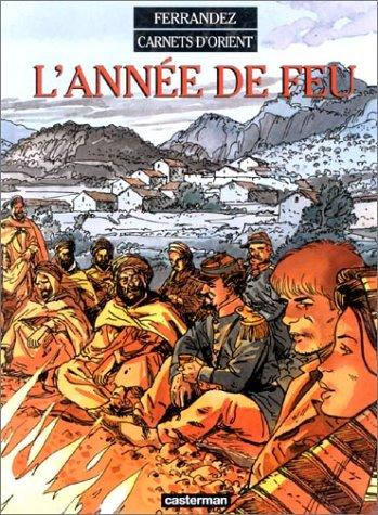 Carnets d'Orient, Tome 2 : L'Année de feu (Studio a Suivre)