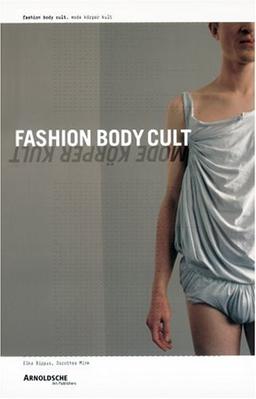 Fashion Body Cult