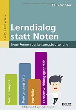 Lerndialog statt Noten: Neue Formen der Leistungsbeurteilung