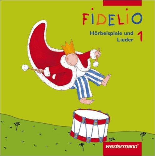 Fidelio. Musik in der Grundschule: Fidelio Musikbücher - Allgemeine Ausgabe: Hörbeispiele 1