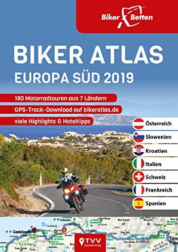 Biker Atlas EUROPA Süd 2019: 180 Motorradtouren