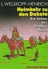 Die Söhne der Großen Bärin, 6 Bde. Ln, Bd.4, Heimkehr zu den Dakota