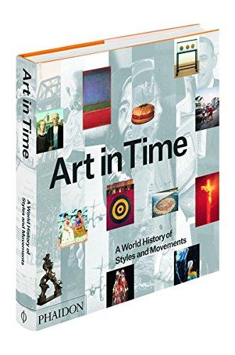 Art in Time: A World History of Styles and Movements