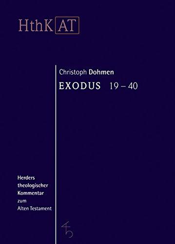 Herders theologischer Kommentar zum Alten Testament: Exodus 19-40