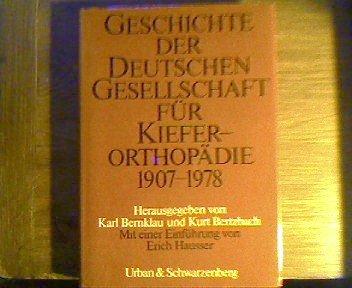 Geschichte der Deutschen Gesellschaft für Kieferorthopädie (1907-1978). Mit einer Einführung von Erich Hauser.