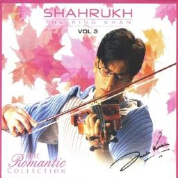 Shahrukh -The King Khan vol 3 (The Romantic Collection)