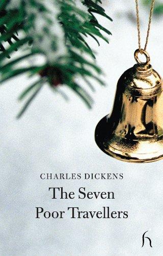 The Seven Poor Travellers (Hesperus Classics)