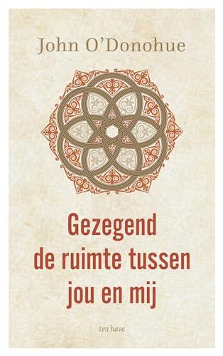 Gezegend de ruimte tussen jou en mij: Keltische inspiratie