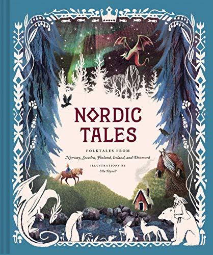 Nordic Tales: Folktales from Norway, Sweden, Finland, Iceland and Denmark