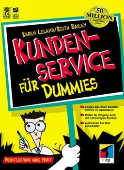 Kundenservice für Dummies - Dienstleistungen ohne Frust