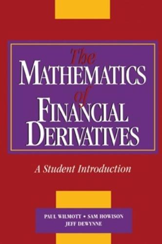 The Mathematics of Financial Derivatives: A Student Introduction