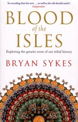 Blood of the Isles: Exploring the genetic roots of our tribal history