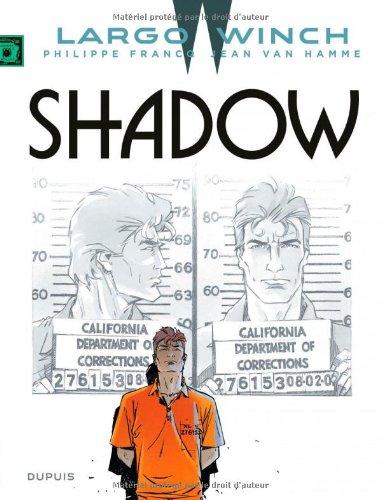 Largo Winch. Vol. 12. Shadow