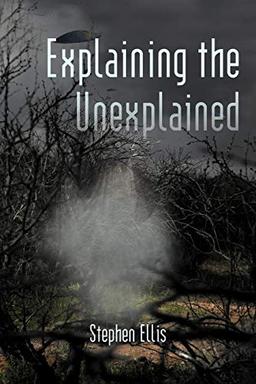 Explaining the Unexplained