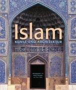 Islam: Kunst und Architektur