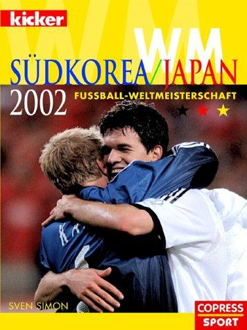 Fußball-WM 2002 Südkorea/Japan