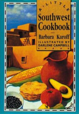 A Little Southwest Cookbook