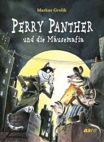 Perry Panther und die Mäusemafia