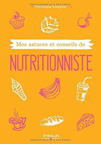 Mes astuces et conseils de nutritionniste