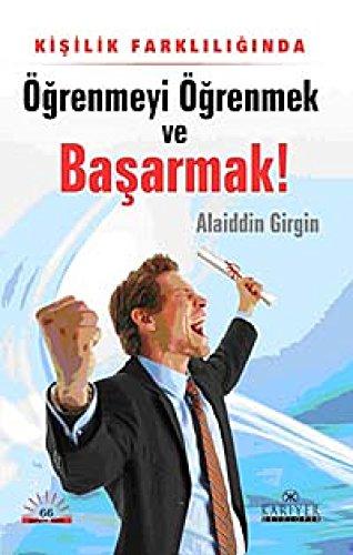 ÖĞRENMEYİ ÖĞRENMEK VE BAŞARMAK