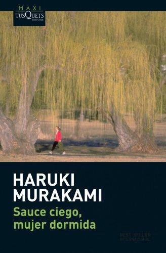 Sauce ciego, mujer dormida (Haruki Murakami, Band 3)