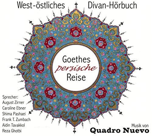 Goethes Persische Reise