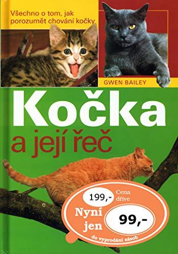 Kočka a její řeč: Všechno o tom, jak porozumět chování kočky (2004)