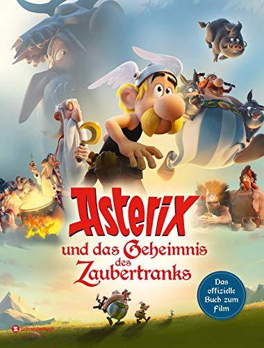 Asterix und das Geheimnis des Zaubertranks: Das offizielle Buch zum Film