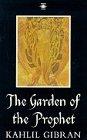 The Garden of the Prophet (Arkana S.)