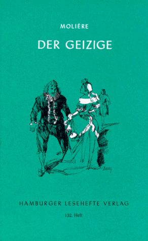 Der Geizige