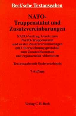 NATO - Truppenstatut und Zusatzvereinbarungen