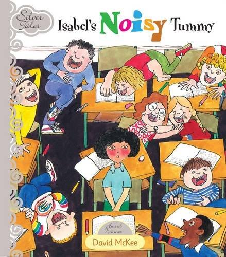 Isabel's Noisy Tummy