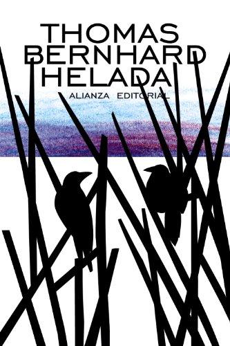 Helada (El libro de bolsillo - Bibliotecas de autor - Biblioteca Bernhard)