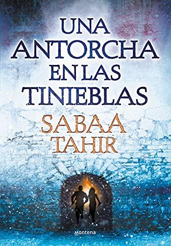 Una antorcha en las tinieblas / A Torch Against the Night (Una llama entre cenizas / An Ember in the Ashes, Band 2)