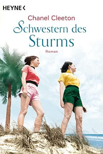 Schwestern des Sturms: Roman – Der New-York-Times-Bestseller (Die Kuba-Saga, Band 3)