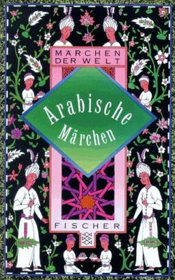 Arabische Märchen. ( Märchen der Welt).