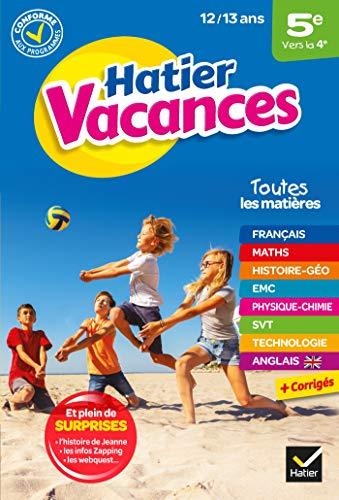 Hatier vacances, 5e vers la 4e, 12-13 ans : conforme aux programmes