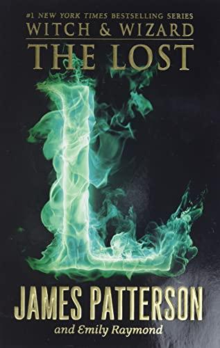 The Lost (Witch & Wizard, 5, Band 5)