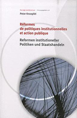 Réformes de politiques institutionnelles et action publique