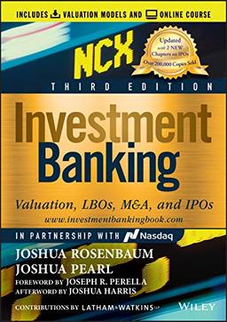 Investment Banking: Valuation, LBOs, M&A, and IPOs. (Includes Valuation Models + Online Course) (Wiley Finance Editions)