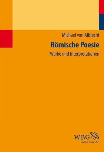 Römische Poesie: Werke und Interpretationen